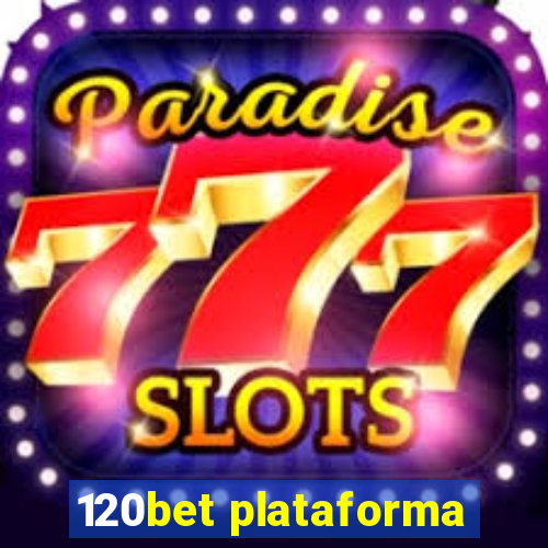 120bet plataforma