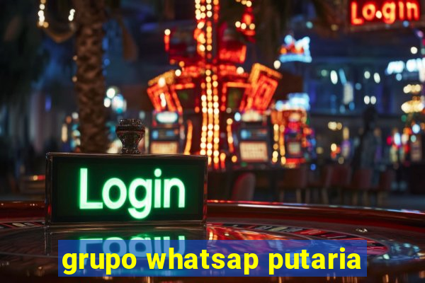 grupo whatsap putaria