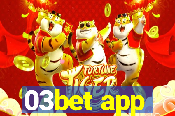 03bet app