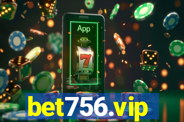 bet756.vip