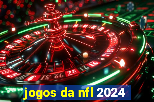 jogos da nfl 2024