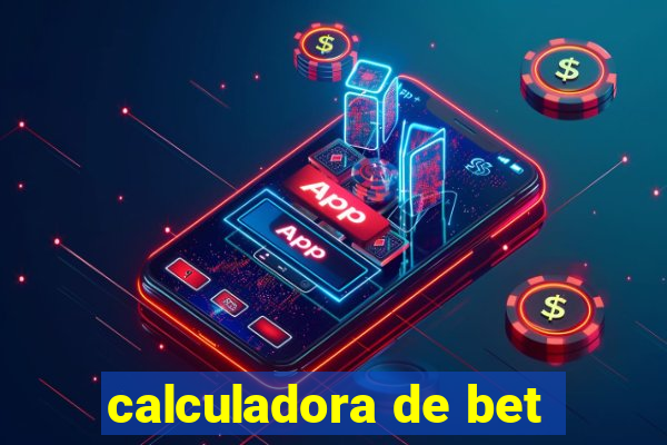 calculadora de bet