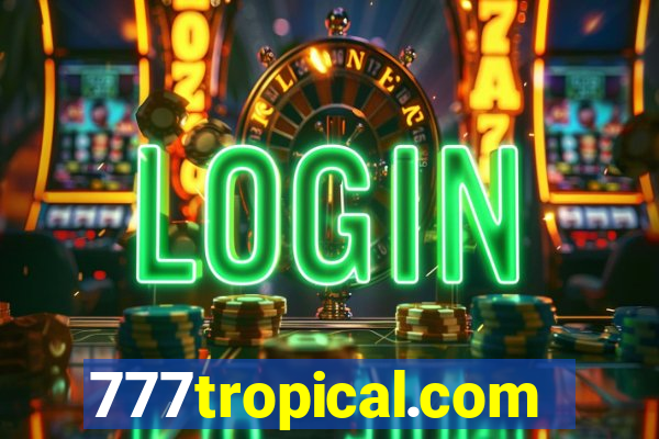 777tropical.com