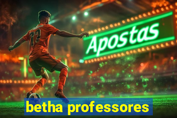 betha professores