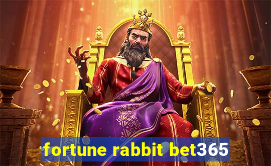 fortune rabbit bet365