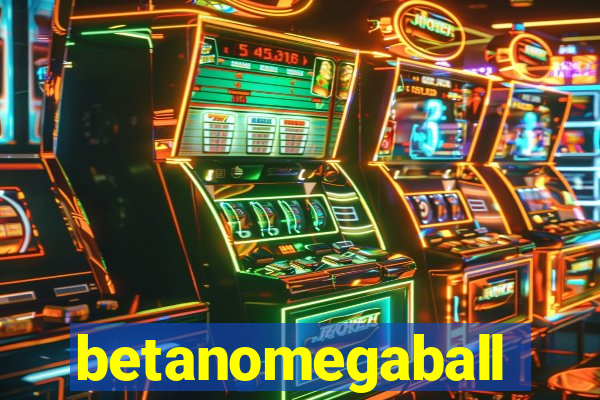 betanomegaball