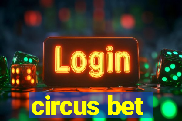 circus bet