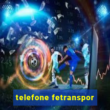 telefone fetranspor