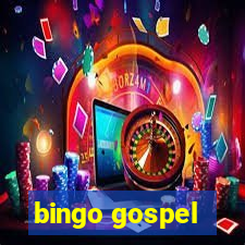 bingo gospel