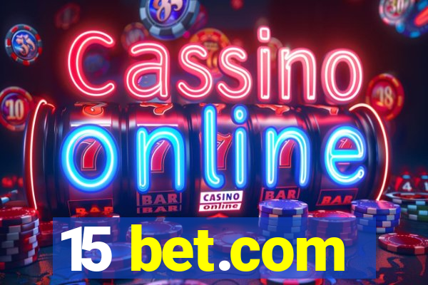 15 bet.com