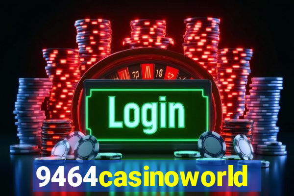 9464casinoworld