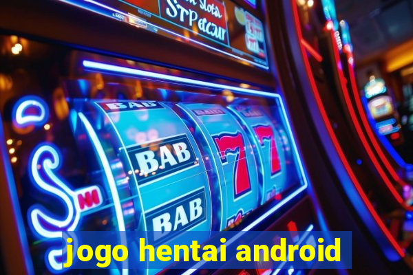 jogo hentai android