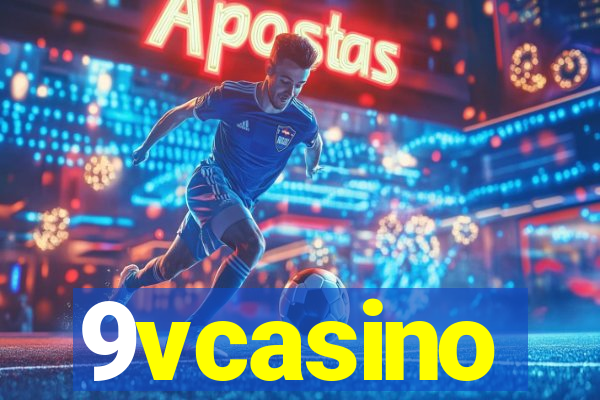 9vcasino