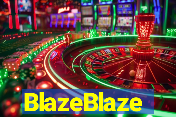 BlazeBlaze