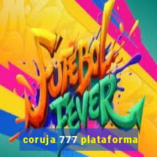 coruja 777 plataforma