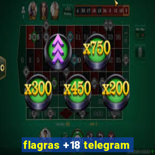 flagras +18 telegram