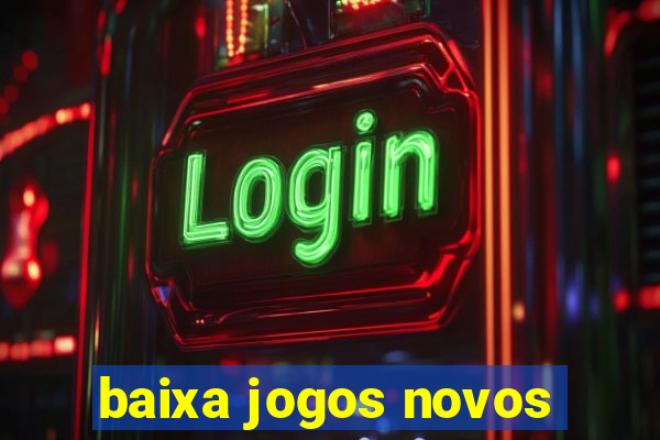 baixa jogos novos