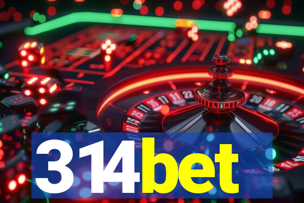 314bet