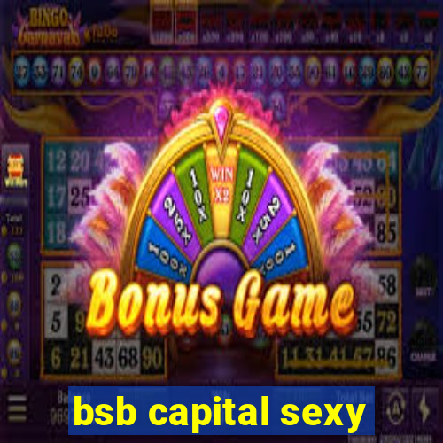 bsb capital sexy