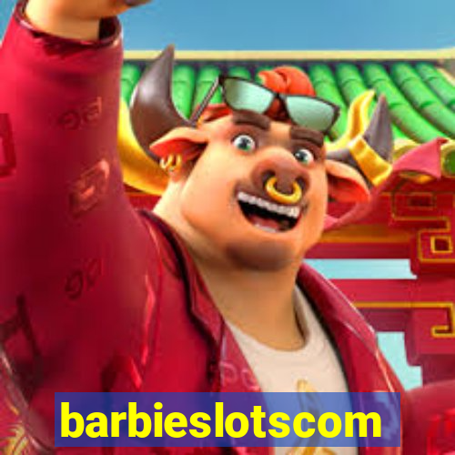 barbieslotscom