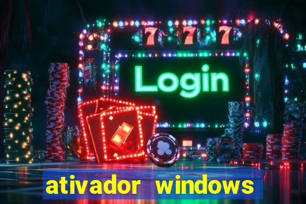 ativador windows loader 7