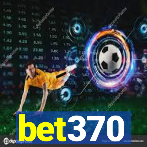 bet370