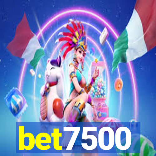 bet7500