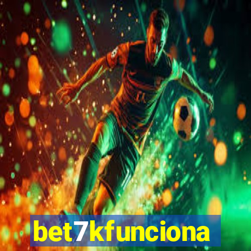 bet7kfunciona