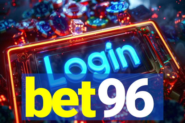 bet96