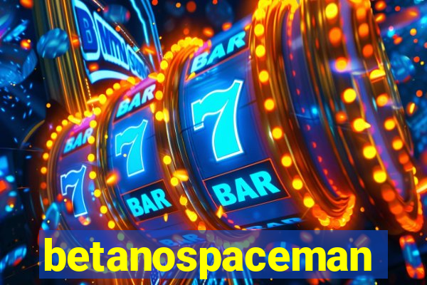 betanospaceman