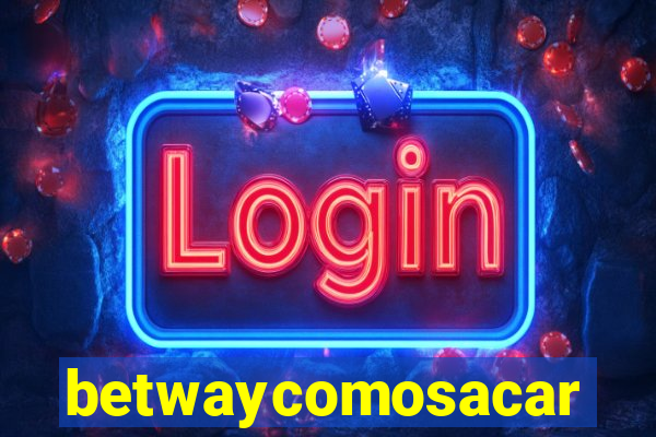 betwaycomosacar