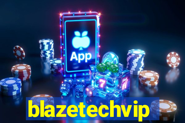 blazetechvip