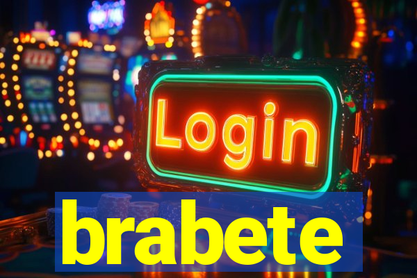 brabete