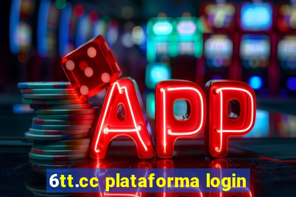 6tt.cc plataforma login