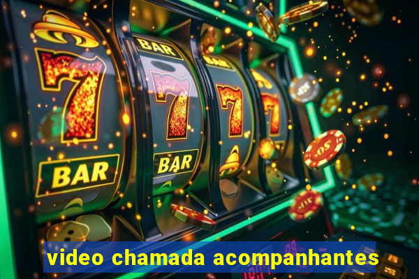 video chamada acompanhantes