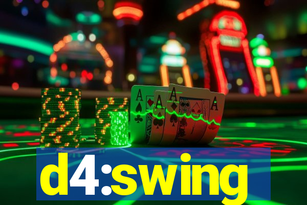 d4:swing