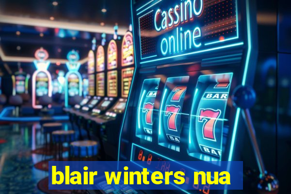 blair winters nua