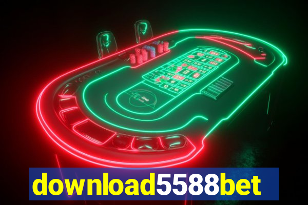 download5588bet