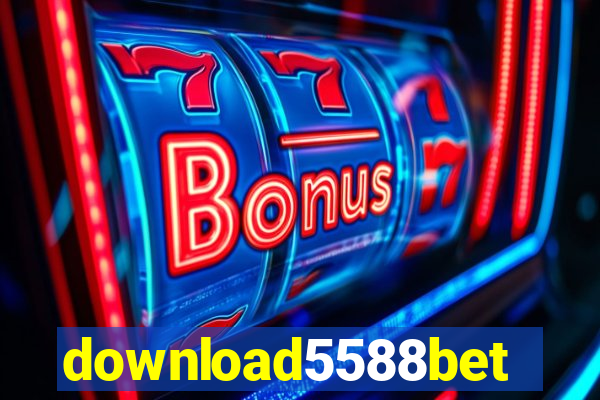 download5588bet