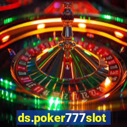 ds.poker777slots.com