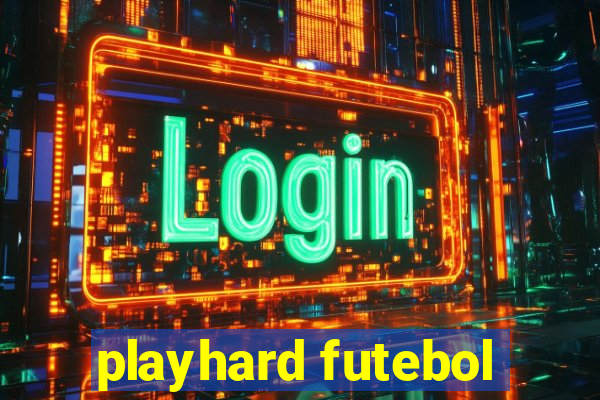 playhard futebol