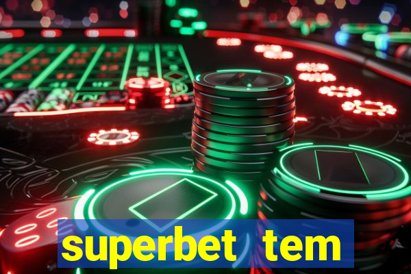 superbet tem pagamento antecipado