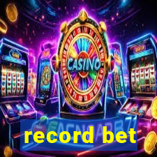 record bet