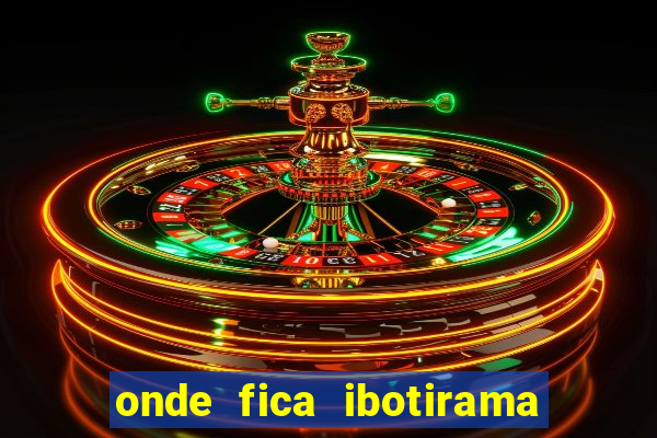 onde fica ibotirama na bahia