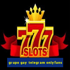 grupo gay telegram onlyfans