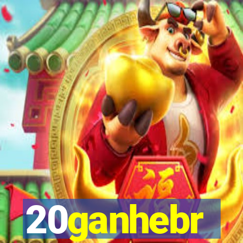 20ganhebr