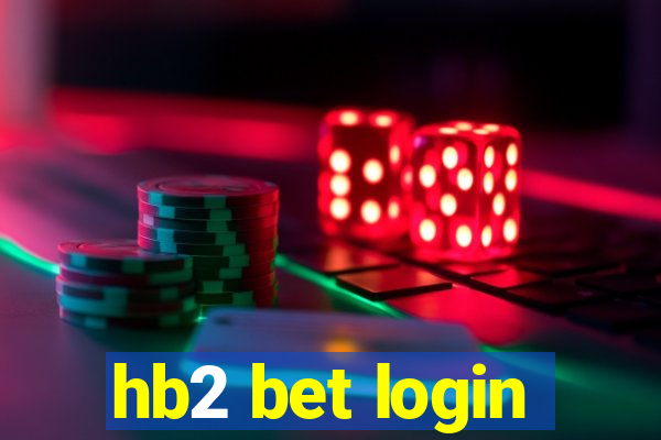 hb2 bet login