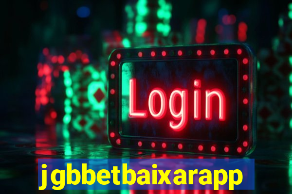 jgbbetbaixarapp