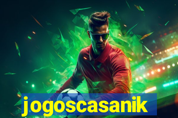 jogoscasanik