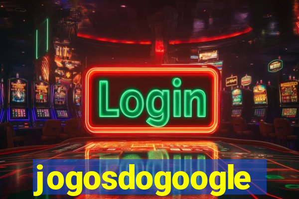 jogosdogoogle